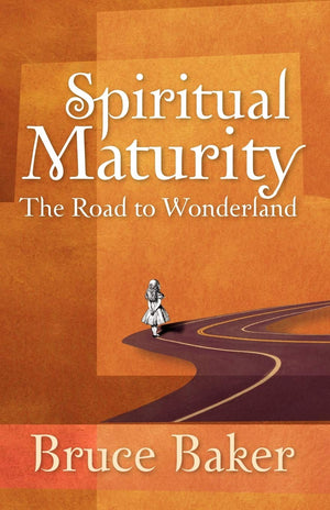 Spiritual Maturity: The Road to Wonderland,Used
