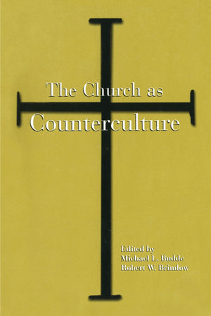 The Church As Counterculture (Suny Series, Popular Culture & Political Change) (Suny Series In Popular Culture And Political Cha,New