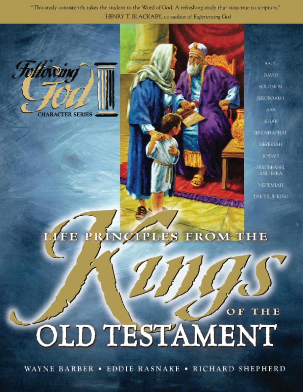 Life Principles From The Kings Of The Old Testament (Following God Character Series),New