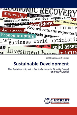 Sustainable Development: The Relationship with SocioEconomic Duality Based on Fuzzy Model,Used