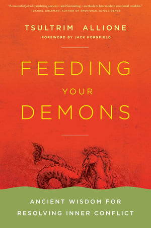 Feeding Your Demons: Ancient Wisdom for Resolving Inner Conflict,Used