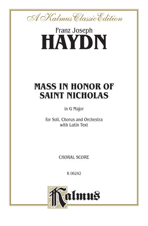Mass in Honor of Saint Nicholas, in G Major: SATB with SATB Soli (Latin Language Edition) (Kalmus Edition) (Latin Edition),Used