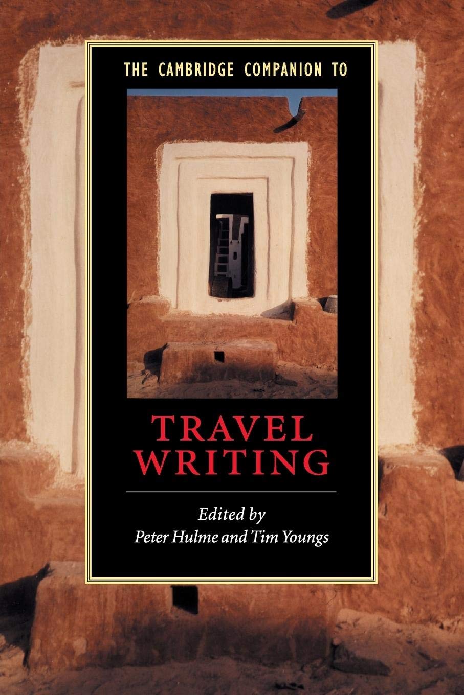 The Cambridge Companion to Travel Writing (Cambridge Companions to Literature),Used