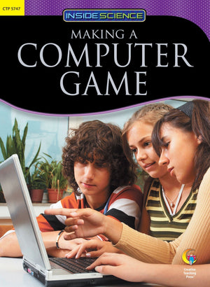 MAKING A COMPUTER GAME, INSIDE SCIENCE READERS,Used