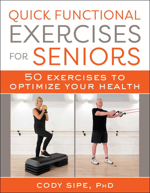 Quick Functional Exercises For Seniors: 50 Exercises To Optimize Your Health,Used