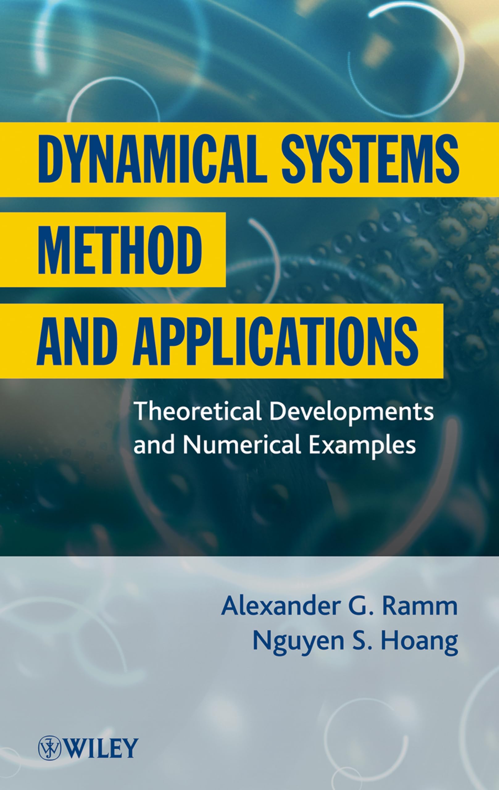 Dynamical Systems Method and Applications: Theoretical Developments and Numerical Examples,Used
