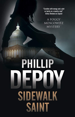 Sidewalk Saint (A Foggy Moskowitz Mystery, 4),Used