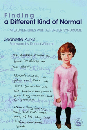 Finding a Different Kind of Normal: Misadventures with Asperger Syndrome,Used