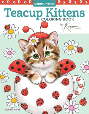 Teacup Kittens Coloring Book (Design Originals) 32 Adorable ExpressiveEyed Cat Designs from Illustrator Kayomi Harai on HighQu,Used