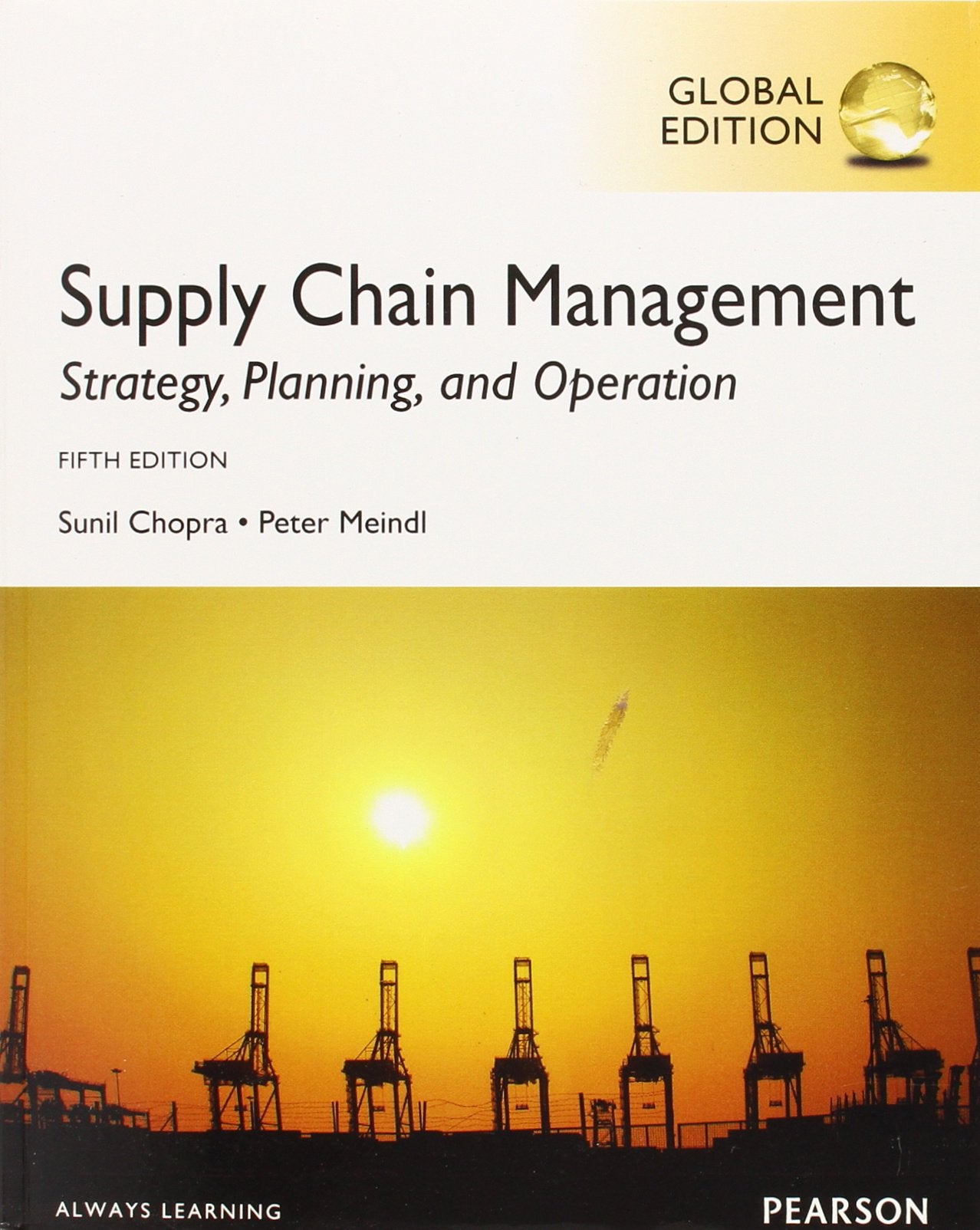 Supply Chain Management: Strategy, Planning, and Operation. Sunil Chopra,Used