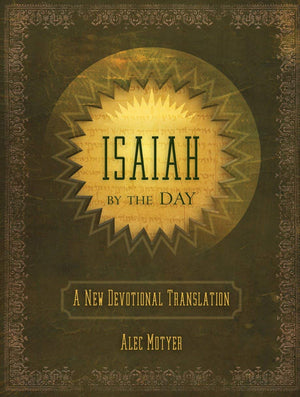 Isaiah by the Day: A New Devotional Translation (Devotionals),Used