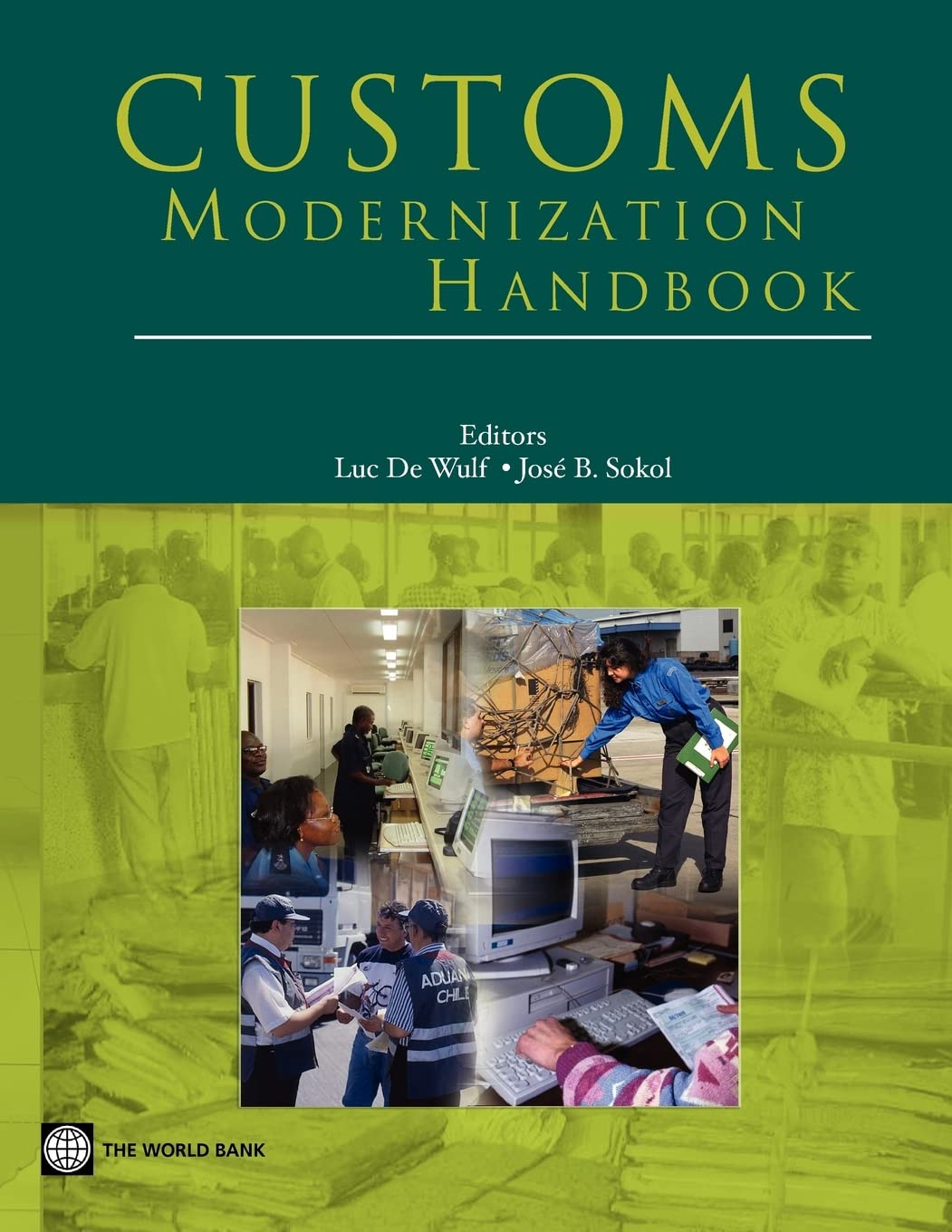 Customs Modernization Handbook (Trade And Development),New