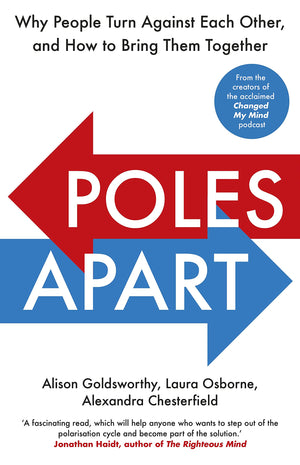 Poles Apart: Why People Turn Against Each Other, and How to Bring Them Together,Used