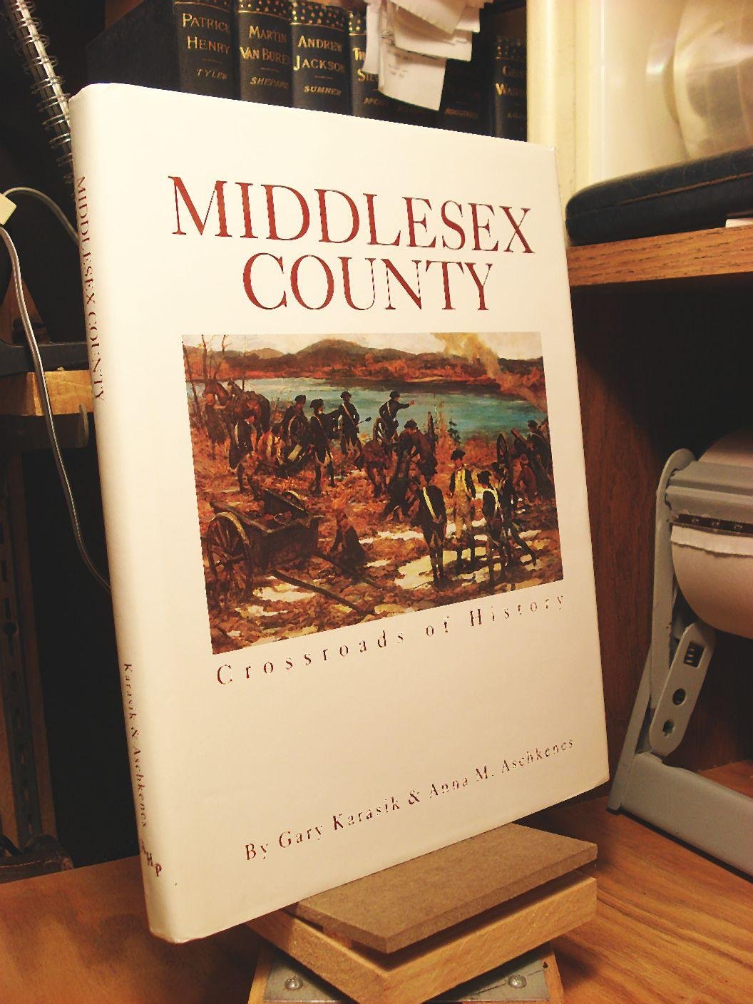 Middlesex County: Crossroads of History,Used
