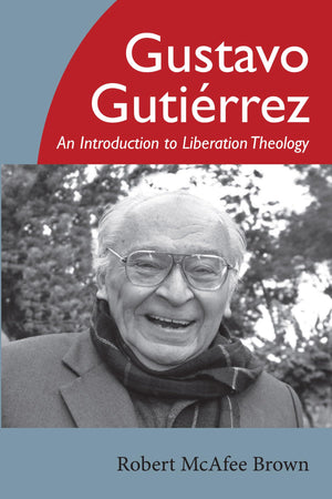 Gustavo Gutierrez: An Introduction To Liberation Theology,Used
