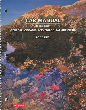 Laboratory Manual For General, Organic, And Biological Chemistry,New