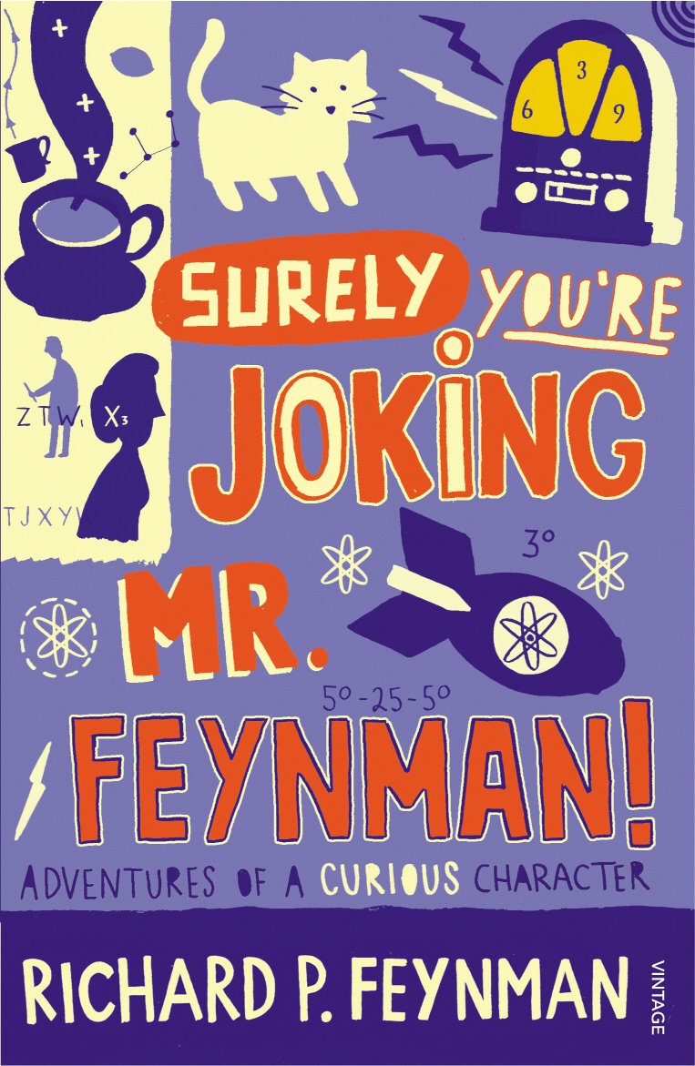 Surely You'Re Joking@@ Mr.Feynman! : Adventures Of A Curious Character-used