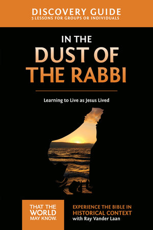 In the Dust of the Rabbi Discovery Guide: Learning to Live as Jesus Lived (6) (That the World May Know),Used