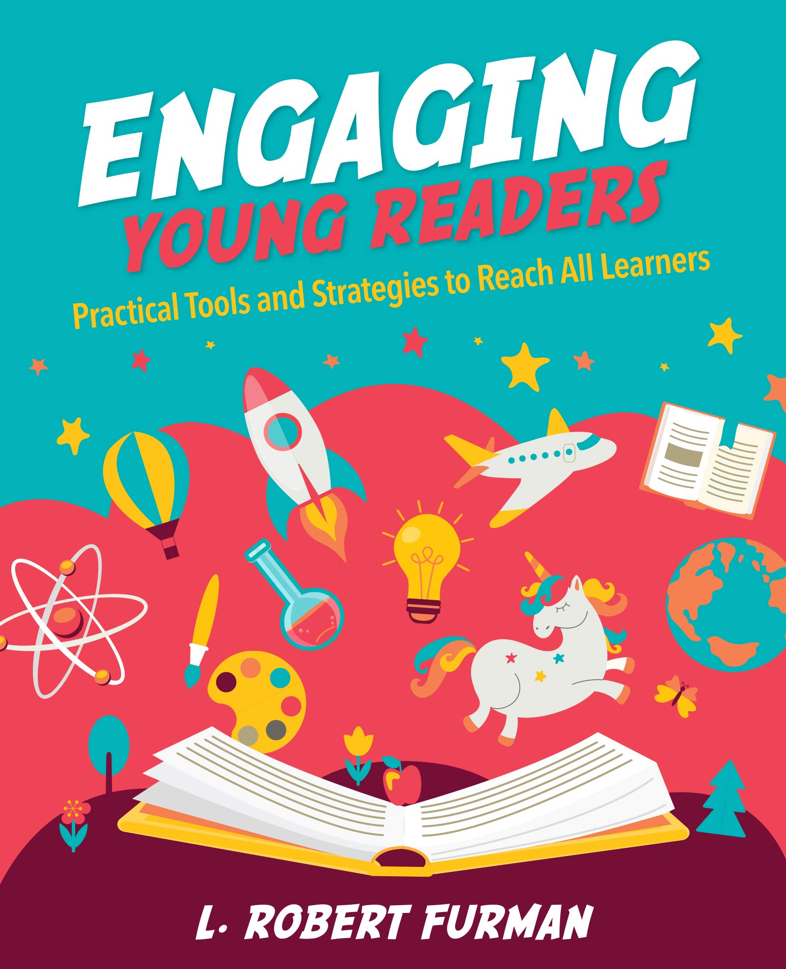 Engaging Young Readers: Practical Tools and Strategies to Reach All Learners,Used