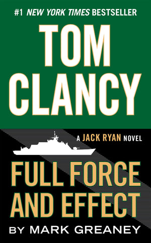 Tom Clancy Full Force and Effect (A Jack Ryan Novel),Used