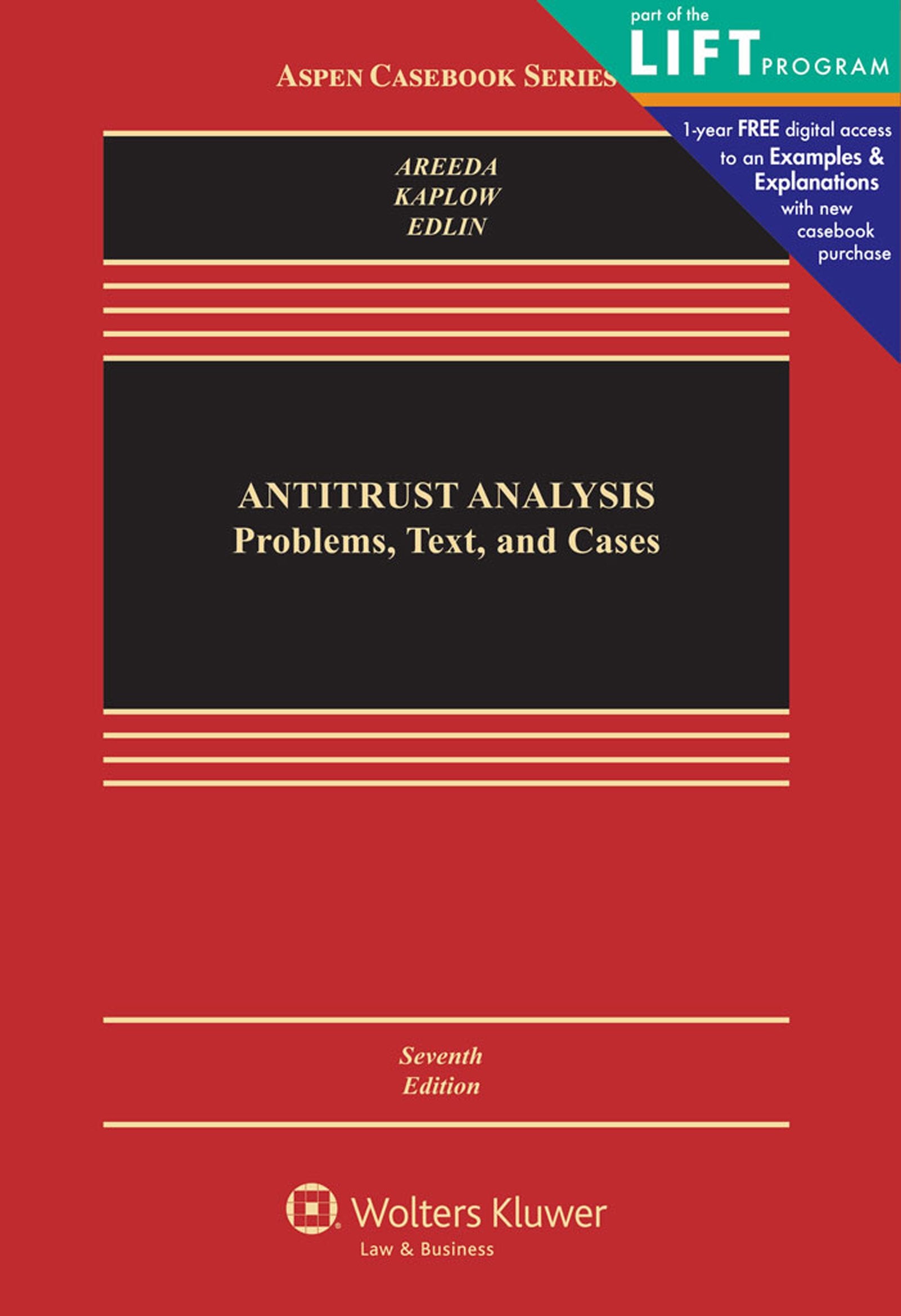 Antitrust Analysis: Problems, Text, and Cases (Aspen Casebook),Used