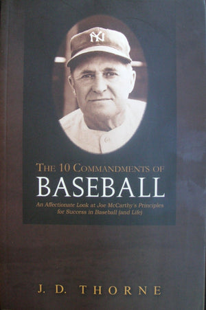 The 10 Commandments of Baseball: An Affectionate Look at Joe McCarty's Principles for Success in Baseball (and Life),Used