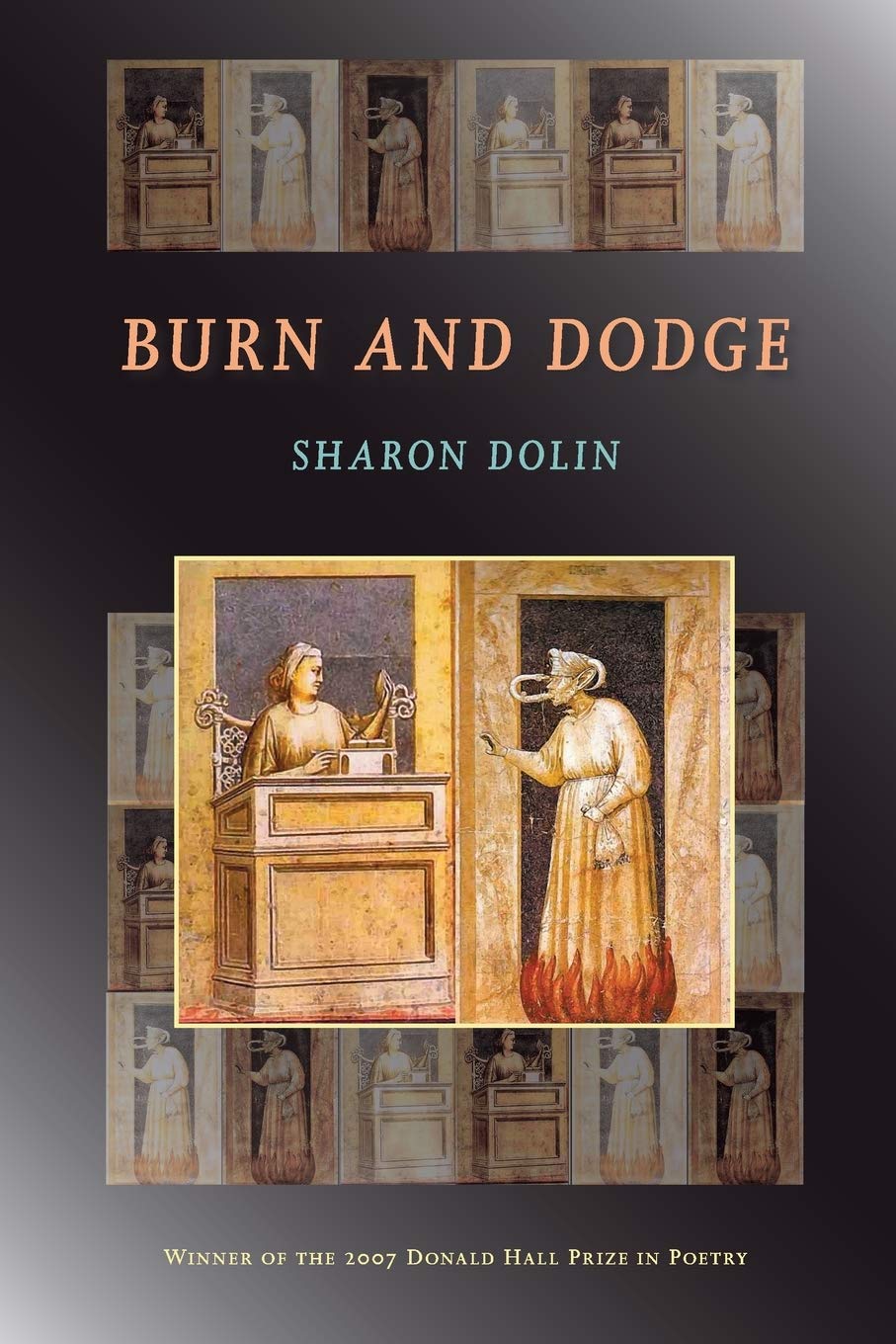 Burn And Dodge (Pitt Poetry Series),New