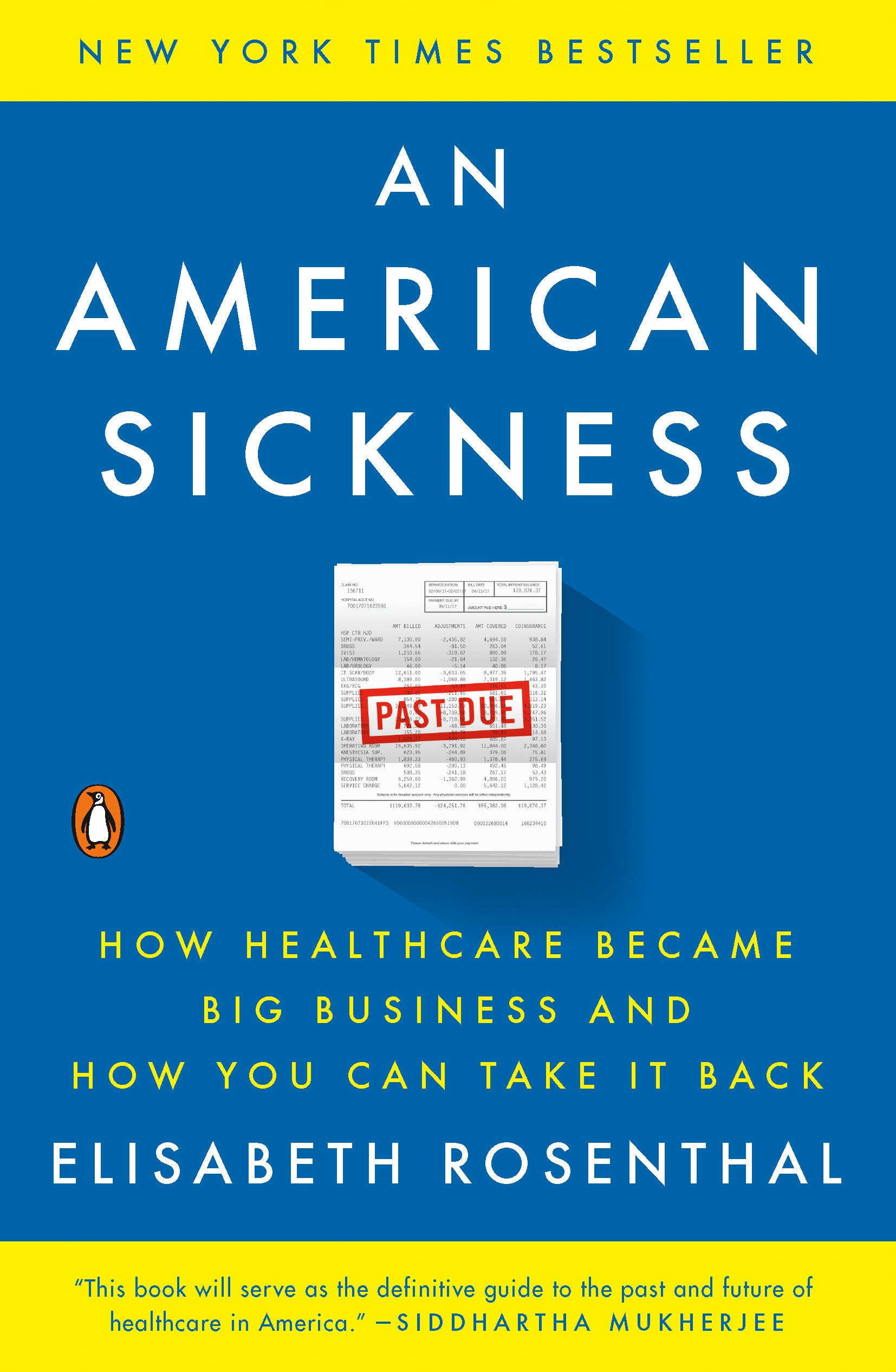 An American Sickness: How Healthcare Became Big Business And How You Can Take It Back