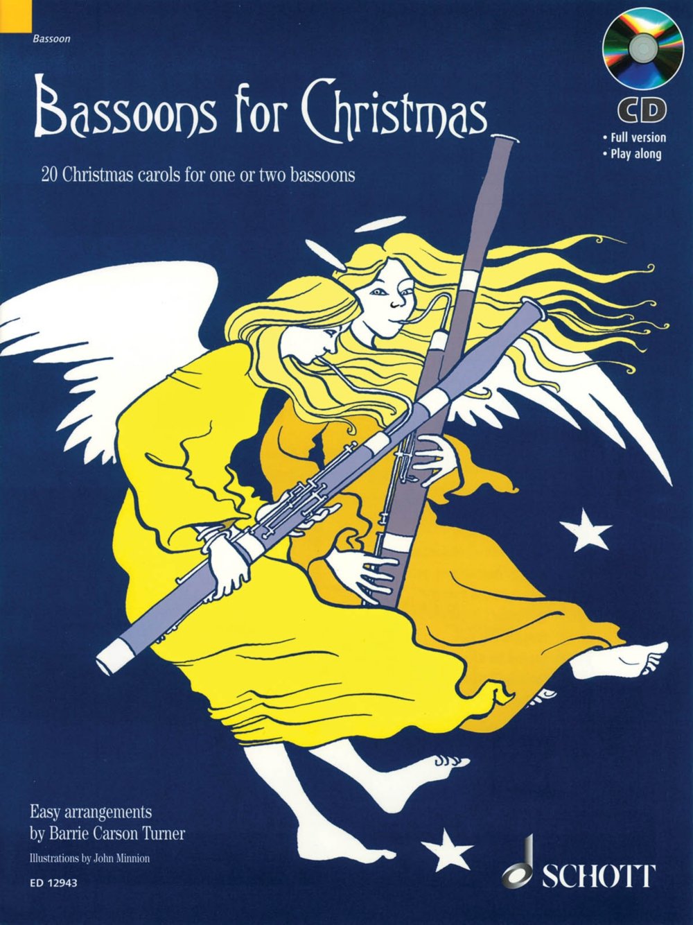 Bassoons for Christmas: 20 Christmas carols for one or two bassoons With a CD of performances and accompaniments,Used