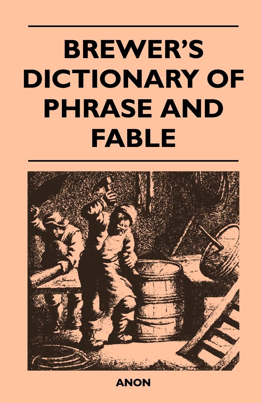 Brewer'S Dictionary Of Phrase And Fable,Used