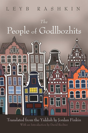 The People Of Godlbozhits (Judaic Traditions In Literature, Music, And Art),Used