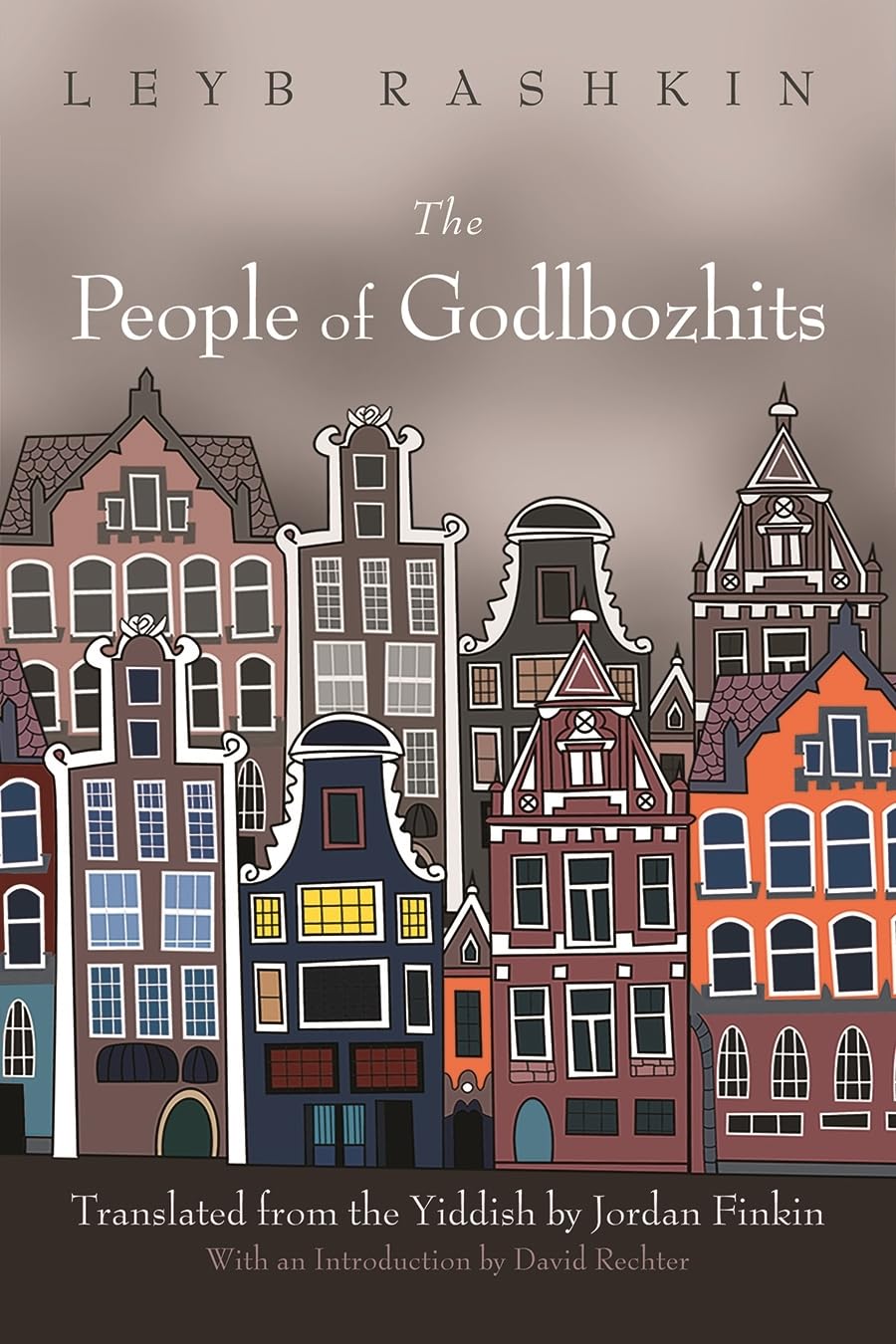 The People Of Godlbozhits (Judaic Traditions In Literature, Music, And Art),Used
