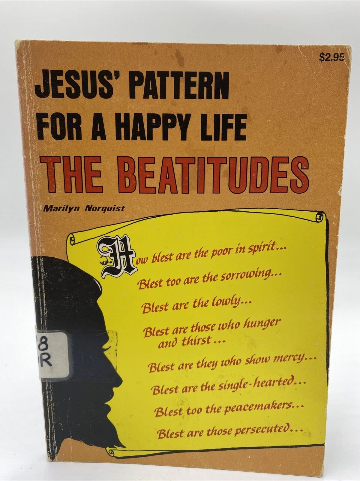 Jesus' Pattern for a Happy Life: The Beatitudes,Used