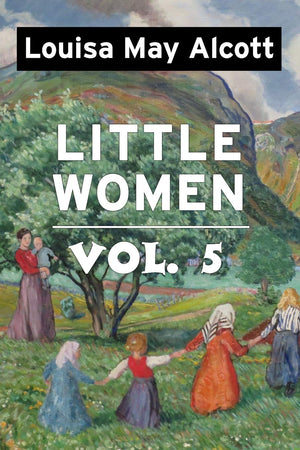 Little Women by Louisa May Alcott VOL 5: Super Large Print Edition of the Classic Specially Designed for Low Vision Readers with,Used