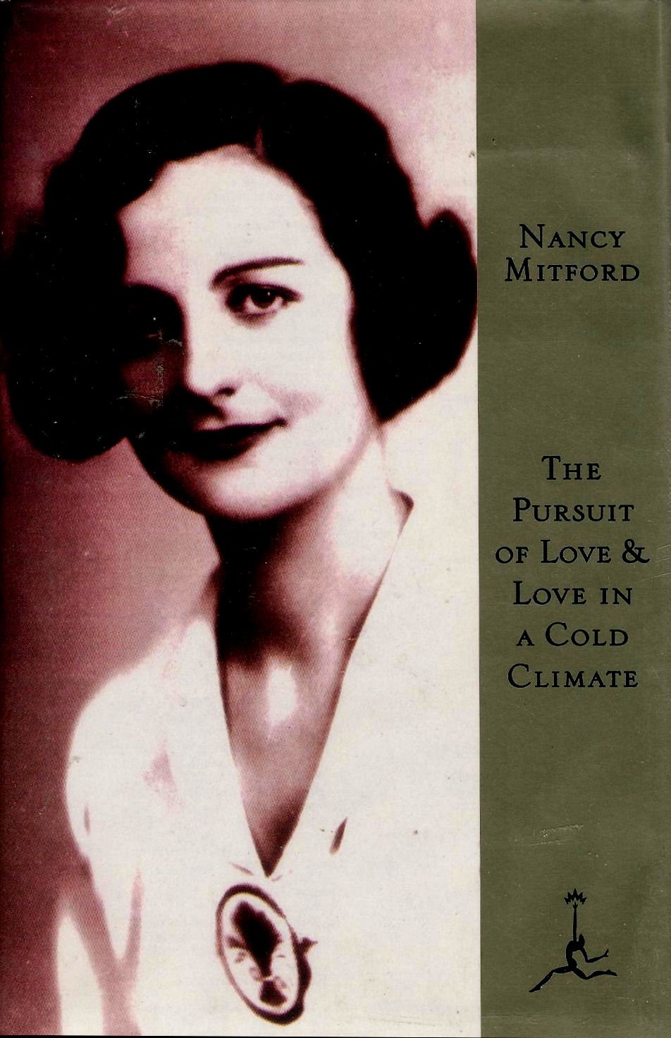 The Pursuit of Love & Love in a Cold Climate: Two Novels (Modern Library),New