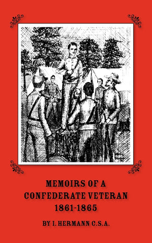 Memoirs of a Confederate Veteran 1861  1865,Used