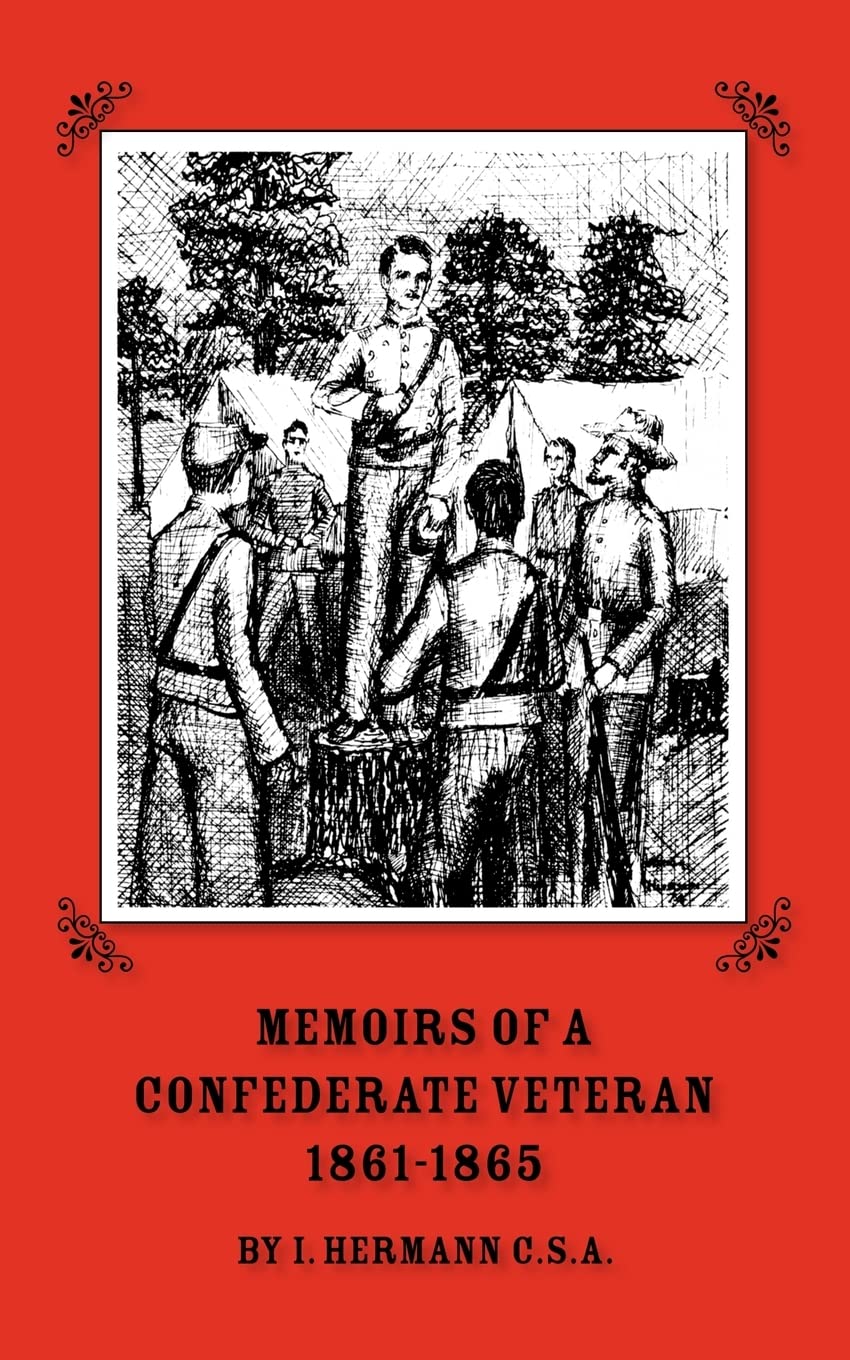 Memoirs of a Confederate Veteran 1861  1865,Used