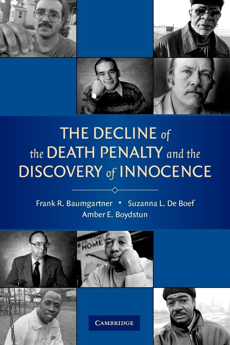 The Decline Of The Death Penalty And The Discovery Of Innocence,New