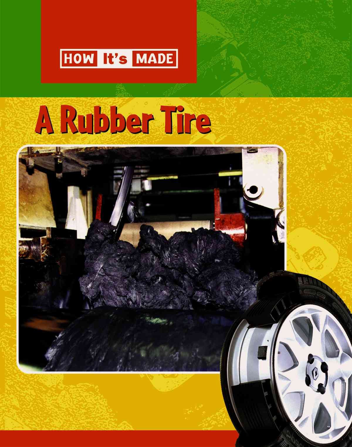 A Rubber Tire (How It's Made),Used