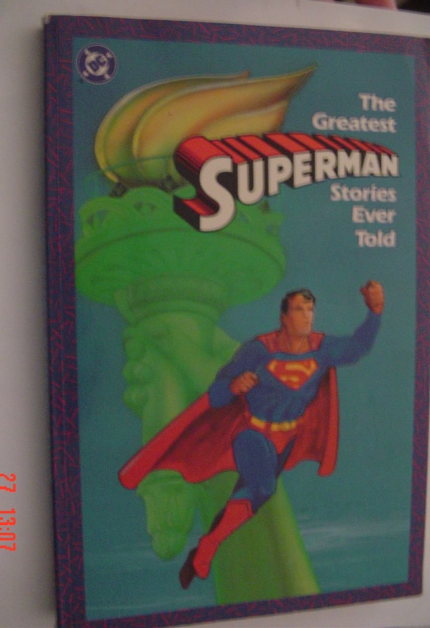 Greatest Superman Stories Ever Told-new,New