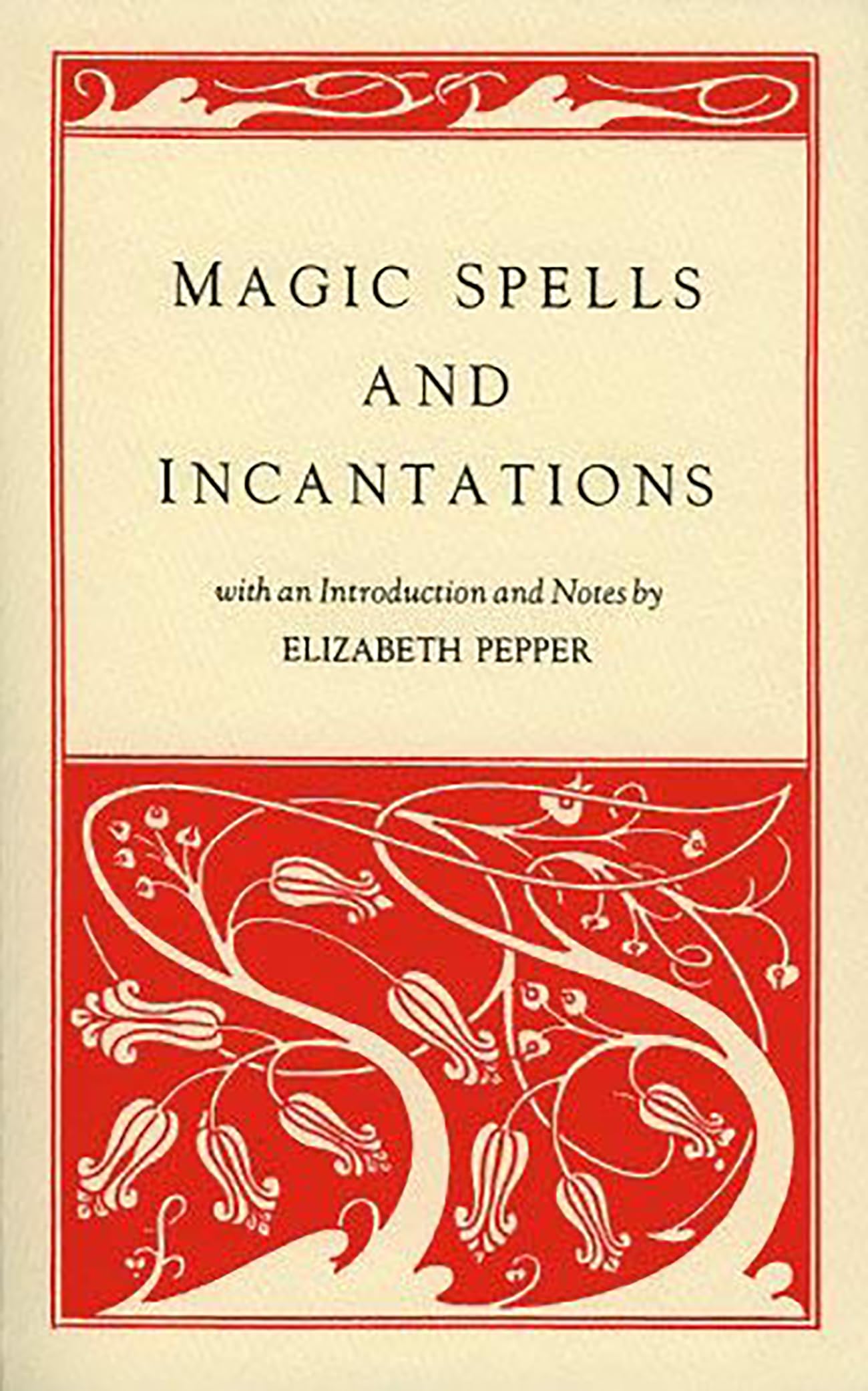 Magic Spells And Incantations