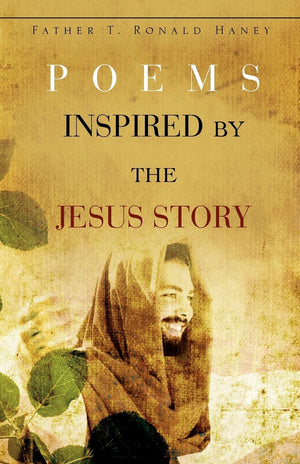 Poems Inspired by the Jesus Story,Used