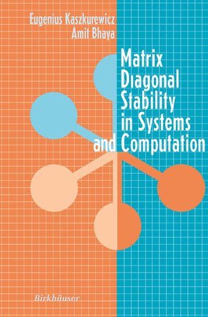 Matrix Diagonal Stability In Systems And Computation,Used