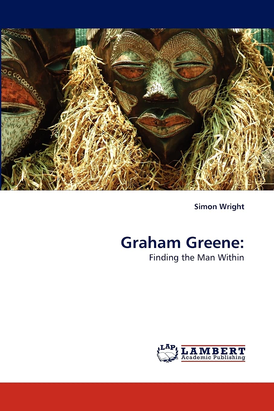 Graham Greene:: Finding the Man Within,Used