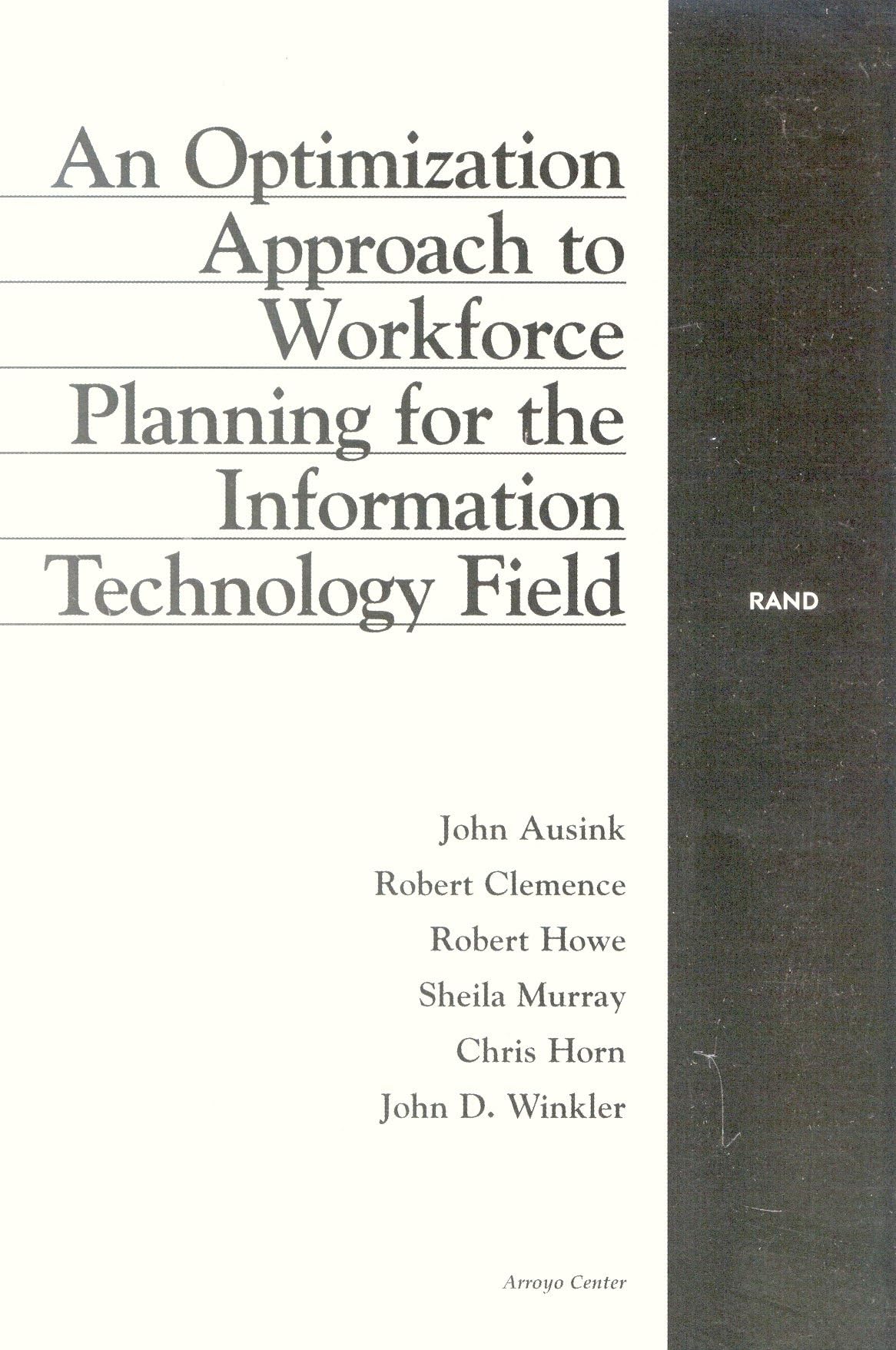 Optimization Approach To Workforce Planning For The Informat,New