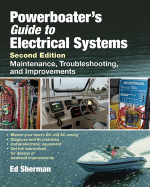 Powerboater's Guide to Electrical Systems, Second Edition,New
