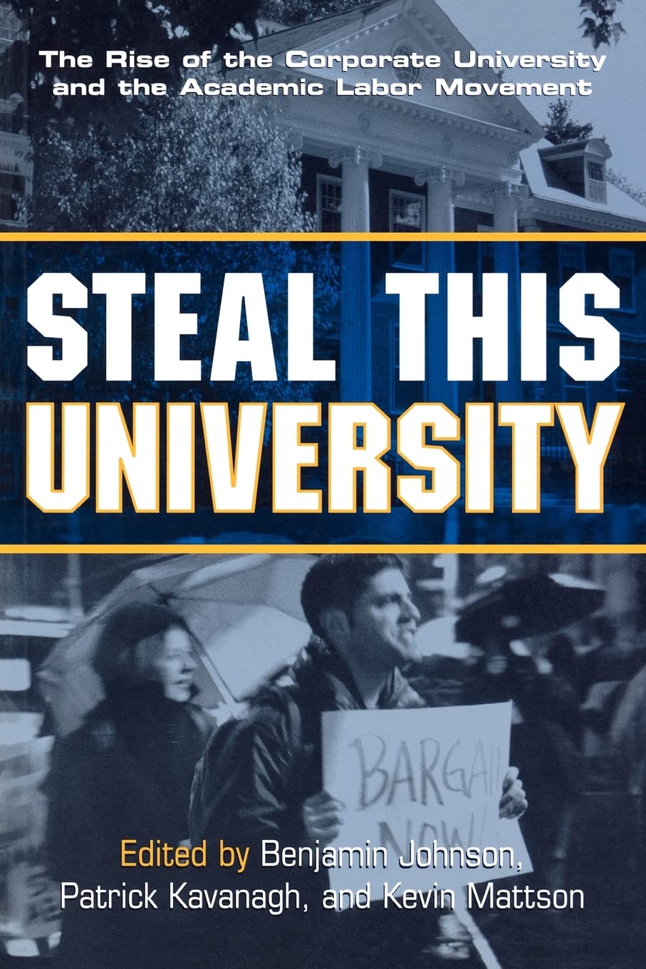 Steal This University,New