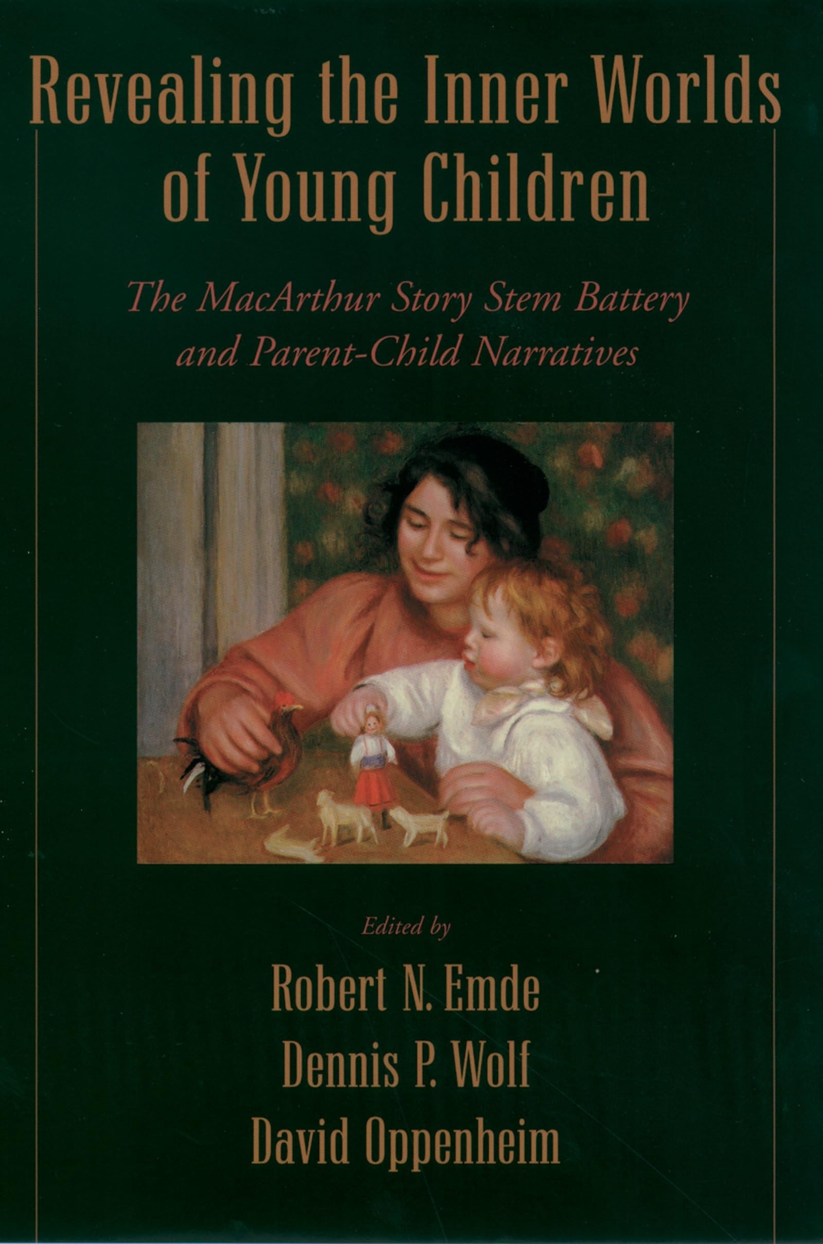 Revealing the Inner Worlds of Young Children: The MacArthur Story Stem Battery and ParentChild Narratives,New