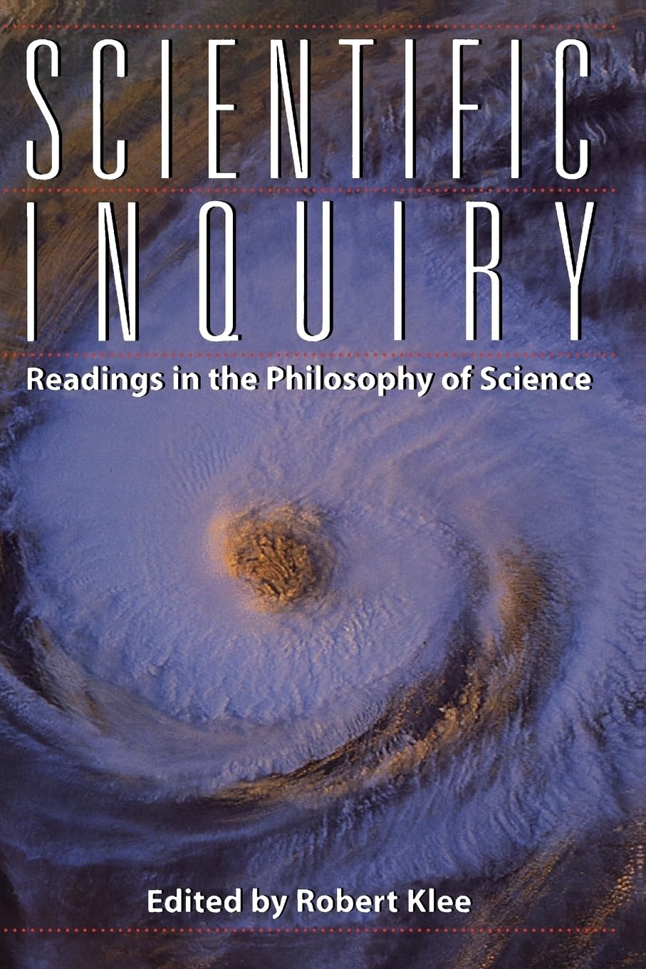 Scientific Inquiry: Readings in the Philosophy of Science,Used
