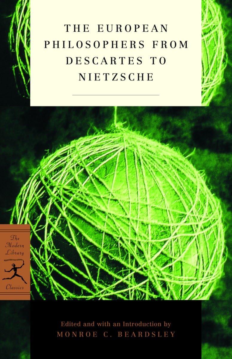 The European Philosophers from Descartes to Nietzsche (Modern Library Classics),Used